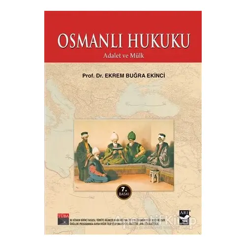 Osmanlı Hukuku - Ekrem Buğra Ekinci - Arı Sanat Yayınevi