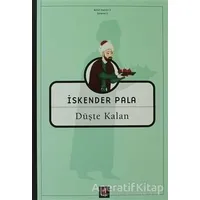 Düşte Kalan - İskender Pala - Kapı Yayınları