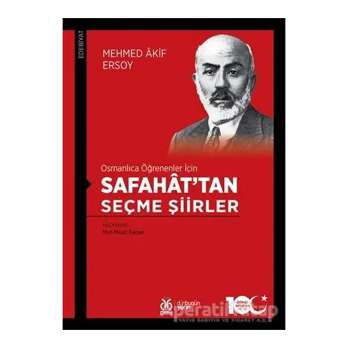 Osmanlıca Öğrenenler İçin Safahat’tan Seçme Şiirler - Mehmed Akif Ersoy - DBY Yayınları