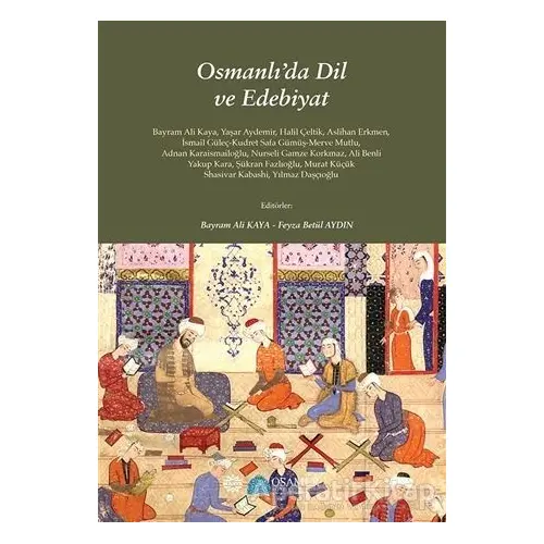 Osmanlıda Dil ve Edebiyat - Kolektif - Mahya Yayınları