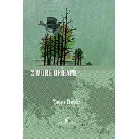 Simurg Origami - Yaşar Deniz - Öteki Yayınevi