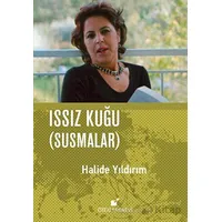 Issız Kuğu (Susmalar) - Halide Yıldırım - Öteki Yayınevi