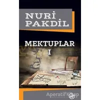 Mektuplar Cilt: 1 - Nuri Pakdil - Edebiyat Dergisi Yayınları