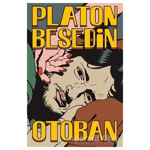 Otoban - Platon Besedin - Altıkırkbeş Yayınları