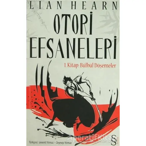 Otori Efsaneleri 1. Kitap Bülbül Döşemeler - Lian Hearn - Everest Yayınları