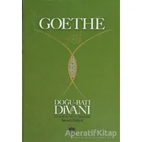 Doğu - Batı Divanı - Johann Wolfgang von Goethe - Ötüken Neşriyat