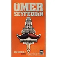 Ömer Seyfeddin Seçme Hikayeler 2 - Ömer Seyfettin - Ötüken Neşriyat