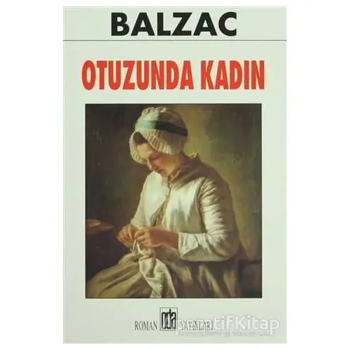 Otuzunda Kadın - Honore de Balzac - Oda Yayınları