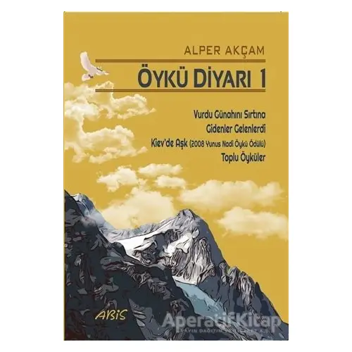 Öykü Diyarı 1 - Alper Akçam - Abis Yayıncılık