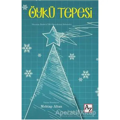 Öykü Tepesi - Mehtap Altan - Az Kitap