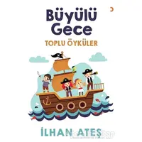 Büyülü Gece - İlhan Ateş - Cinius Yayınları