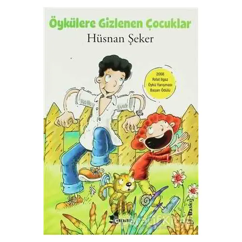 Öykülere Gizlenen Çocuklar - Hüsnan Şeker - Çınar Yayınları