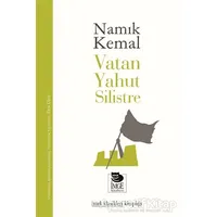 Vatan Yahut Silistre - Namık Kemal - İmge Kitabevi Yayınları