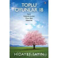 Toplu Oyunlar 18 - Hidayet Sayın - Cinius Yayınları