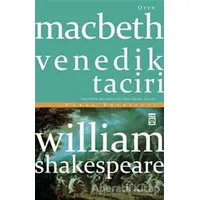 Macbeth Venedik Taciri - William Shakespeare - Timaş Yayınları