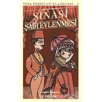 Şair Evlenmesi - Türk Edebiyatı Klasikleri 5 - Şinasi - İş Bankası Kültür Yayınları