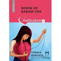 Benim de Babam Var - Türker Kurugül - Memento Mori