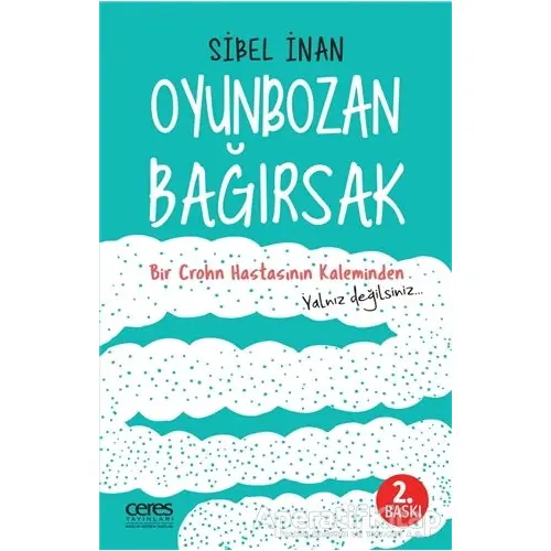 Oyunbozan Bağırsak - Sibel İnan - Ceres Yayınları