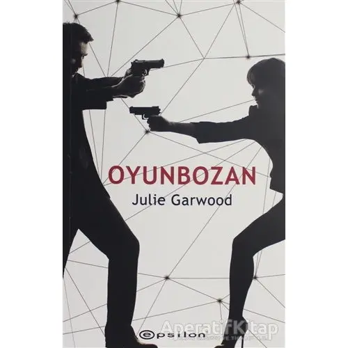 Oyunbozan - Julie Garwood - Epsilon Yayınevi