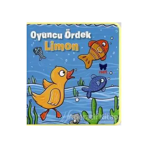 Oyuncu Ördek Limon - Kolektif - Net Çocuk Yayınları