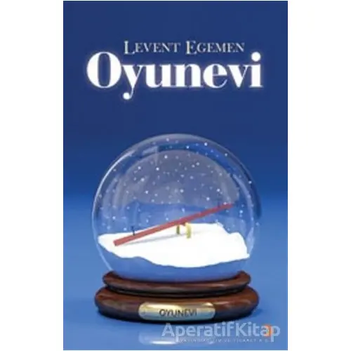 Oyunevi - Levent Egemen - Cinius Yayınları