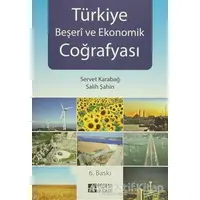 Türkiye Beşeri ve Ekonomik Coğrafyası - Salih Şahin - Pegem