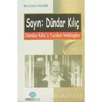 Sayın: Dündar Kılıç - Mustafa Demir - Ozan Yayıncılık