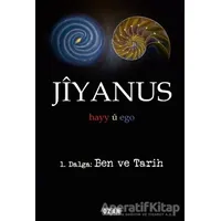 Jiyanus 1. Dalga: Ben ve Tarih - Ercan Turan - Ozan Yayıncılık