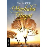 Merhaba Hayat - Sibel Karakız - Ozan Yayıncılık