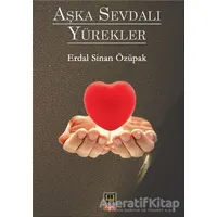 Aşka Sevdalı Yürekler - Erdal Sinan Özüpak - Ozan Yayıncılık