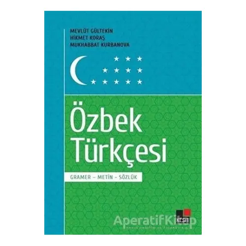 Özbek Türkçesi - Hikmet Koraş - Kesit Yayınları