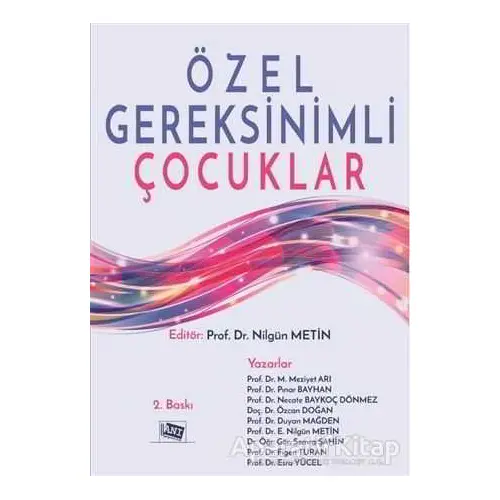 Özel Gereksinimli Çocuklar - Necate Baykoç Dönmez - Anı Yayıncılık