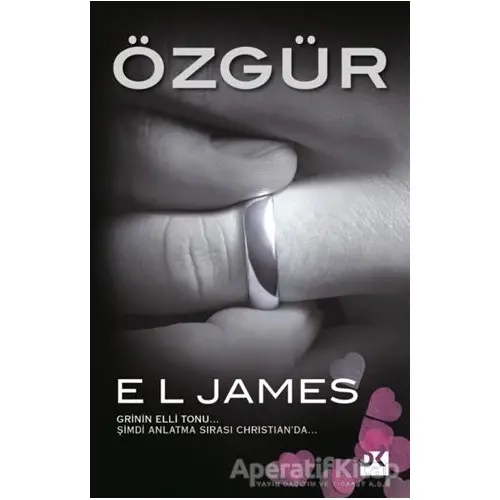 Özgür - E. L. James - Doğan Kitap