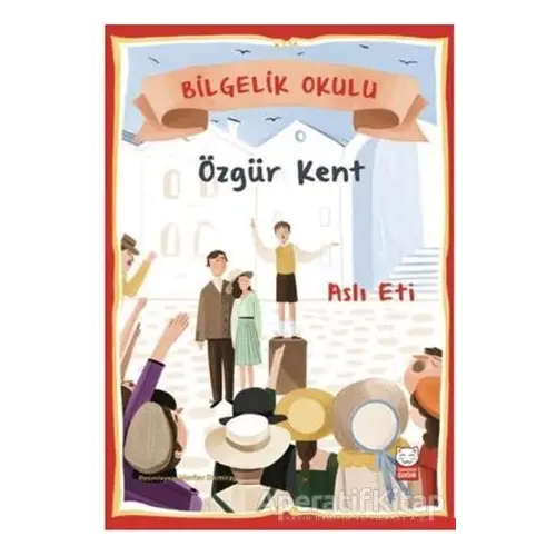 Özgür Kent - Bilgelik Okulu - Aslı Eti - Kırmızı Kedi Çocuk