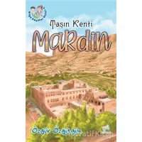 Taşın Kenti Mardin - Özgür Özgülgün - Uçan At Yayınları