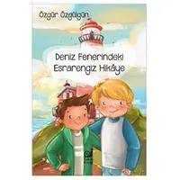 Deniz Fenerindeki Esrarengiz Hikaye - Özgür Özgülgün - Sakin Kitap