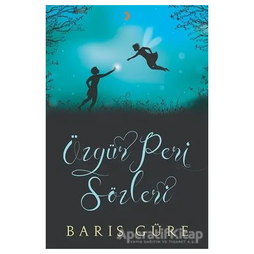 Özgür Peri Sözleri - Barış Güre - Cinius Yayınları