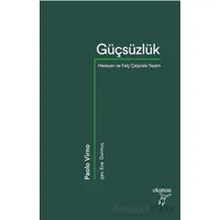 Güçsüzlük - Paolo Virno - Otonom Yayıncılık