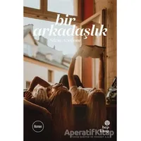 Bir Arkadaşlık - Silvia Avallone - Hep Kitap