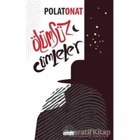 Ölümsüz Cümleler - Polat Onat - Kent Kitap