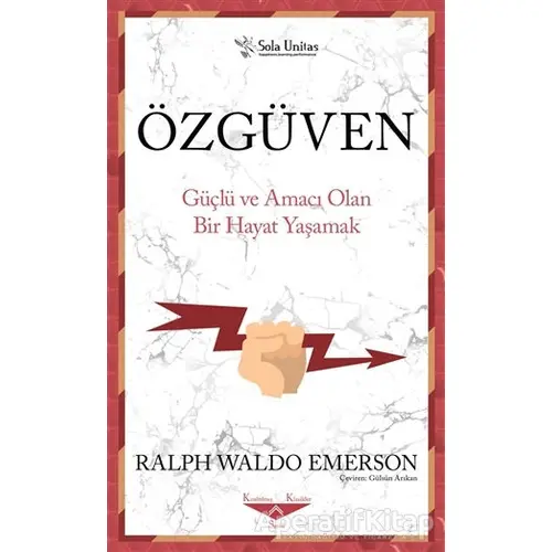 Özgüven - Ralph Waldo Emerson - Sola Unitas