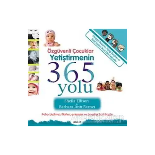 Özgüvenli Çocuklar Yetiştirmenin 365 Yolu - Barbara Ann Barnet - Pozitif Yayınları