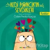 Renkler - Kedi Ponçikin Sevdikleri - Özlem Fedai Korçak - Mandolin Yayınları