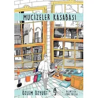 Mucizeler Kasabası - Özlem Özyurt - A7 Kitap