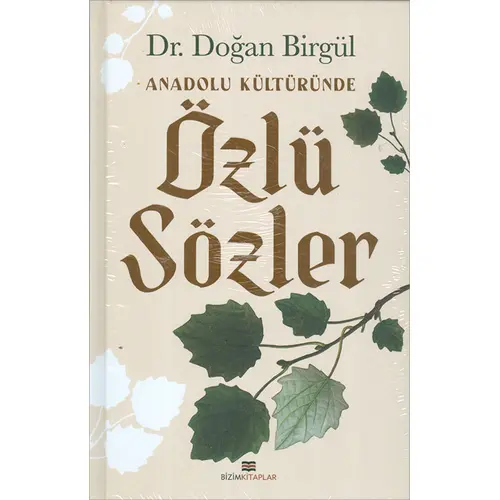 Özlü Sözler - Anadolu Kültüründe (Ciltli) - Bizim Kitaplar