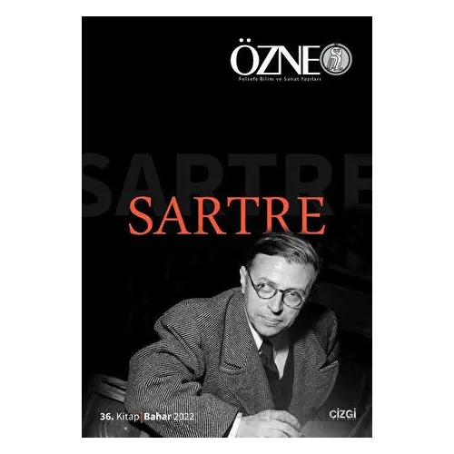 Özne - 36. Kitap SARTRE - Kolektif - Çizgi Kitabevi Yayınları