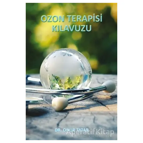 Ozon Terapisi Kılavuzu - Onur Tatar - Presstij Kitap