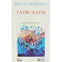 Yavru Kayık - Zeyyat Selimoğlu - Can Çocuk Yayınları