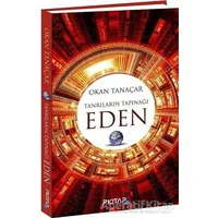 Tanrıların Tapınağı Eden - Okan Tanaçar - P Kitap Yayıncılık