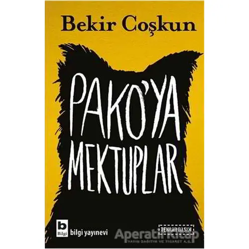 Pako’ya Mektuplar - Bekir Coşkun - Bilgi Yayınevi